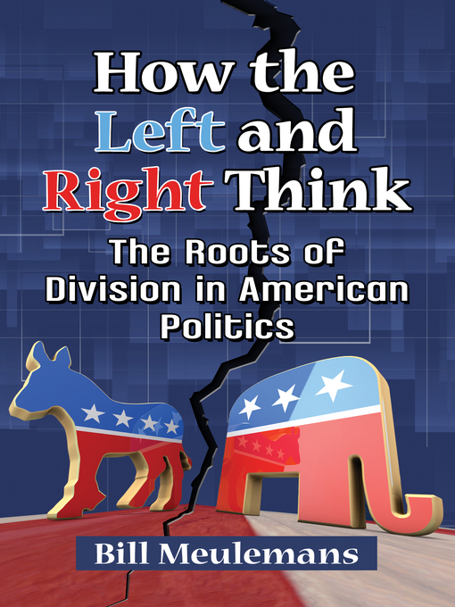 Title details for How the Left and Right Think by Bill Meulemans - Available